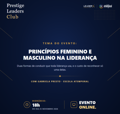 Encontro Prestige Leaders Club | Princípios Feminino e Masculino na Liderança