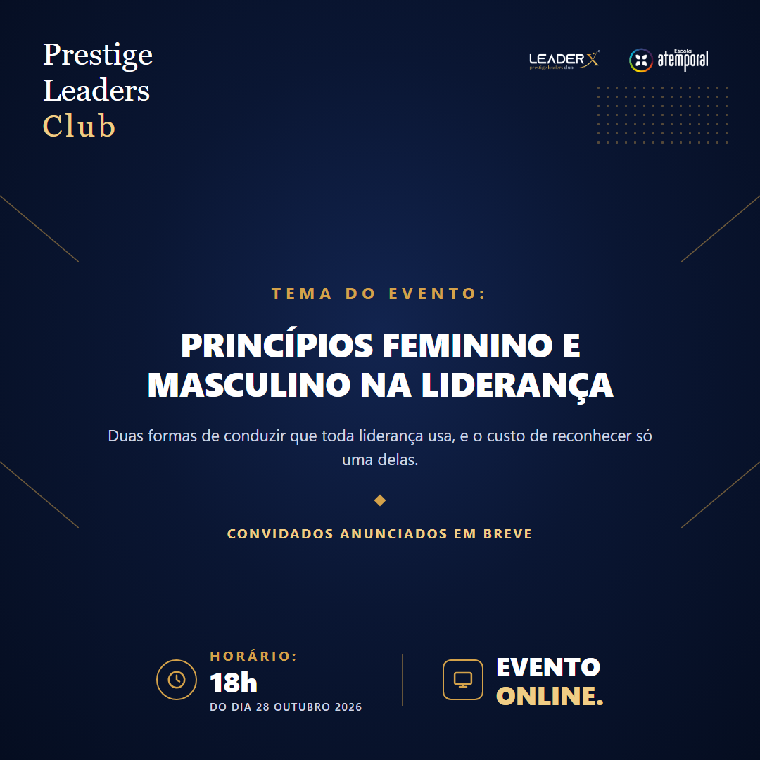 Encontro Prestige Leaders Club | Princípios Feminino e Masculino na Liderança